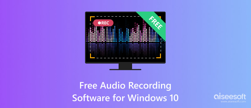 Software gratuito de grabación de audio para Windows 10