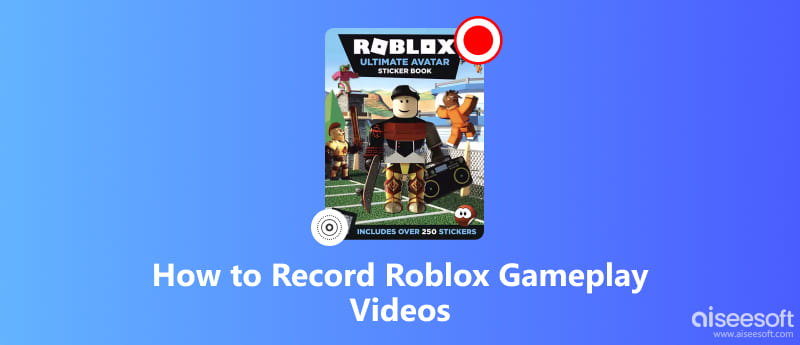 How to Record Roblox Videos