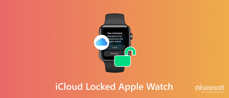 iCloud Locked Apple Watch