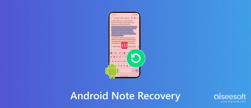 Recuperar notas eliminadas en Android